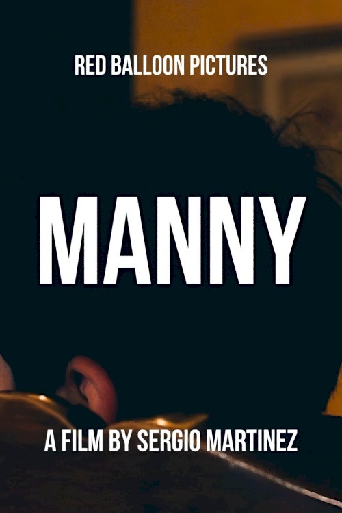 Manny - Movie Poster Manny - Movie Poster