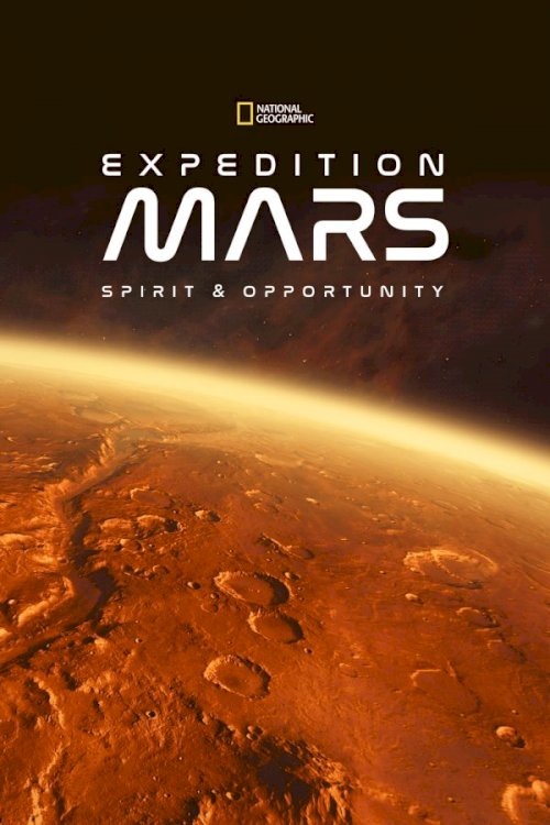 Expedition Mars: Spirit & Opportunity - Movie Poster Expedition Mars: Spirit & Opportunity - Movie Poster