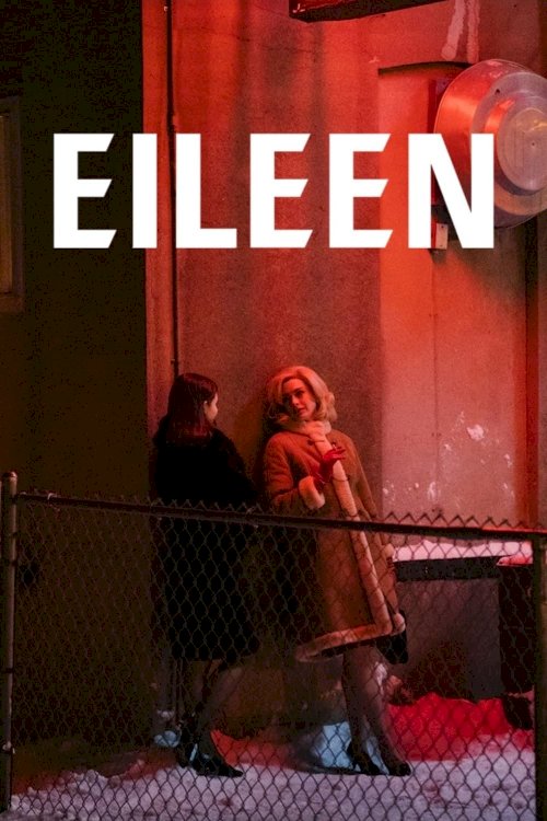 Eileen - Movie Poster Eileen - Movie Poster