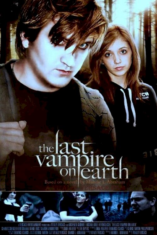 The Last Vampire On Earth - Movie Poster The Last Vampire On Earth - Movie Poster