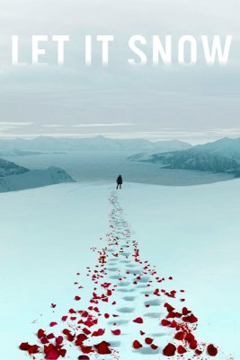 Let It Snow - Movie Poster Let It Snow - Movie Poster