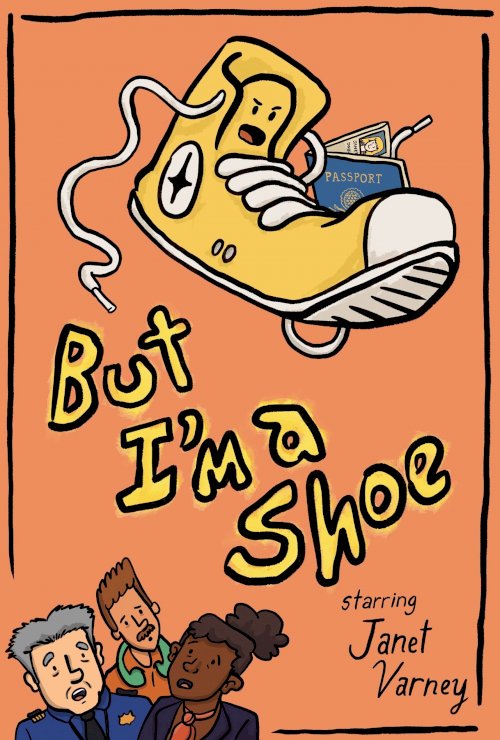 But I'm a Shoe - Movie Poster But I'm a Shoe - Movie Poster