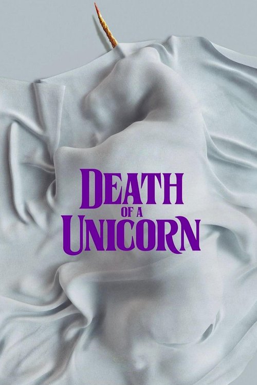 Death of a Unicorn - Movie Poster Death of a Unicorn - Movie Poster