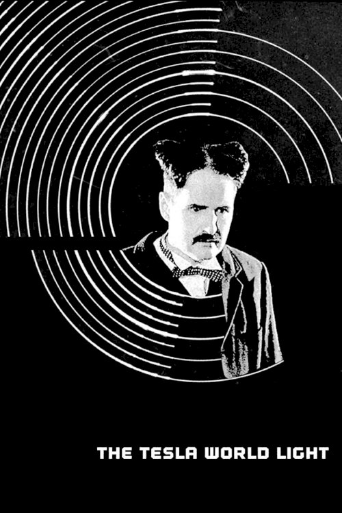 The Tesla World Light - Movie Poster The Tesla World Light - Movie Poster