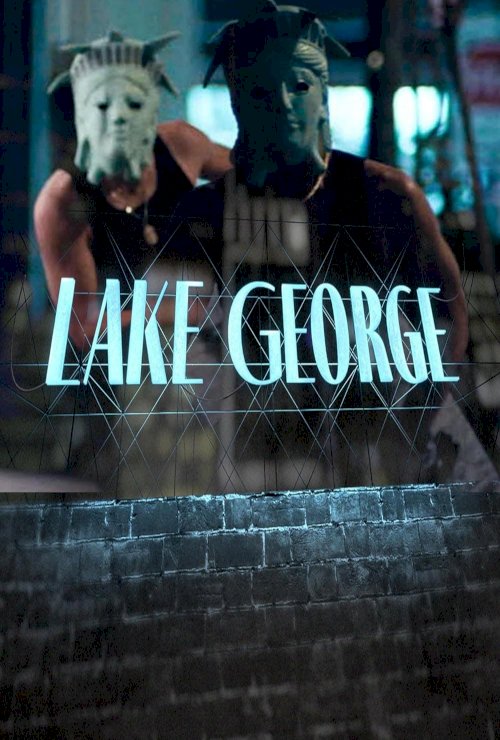 Lake George - Movie Poster Lake George - Movie Poster