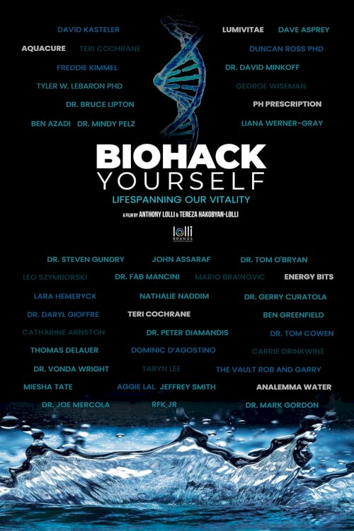 Biohack Yourself: Lifespanning Our Vitality - Movie Poster Biohack Yourself: Lifespanning Our Vitality - Movie Poster
