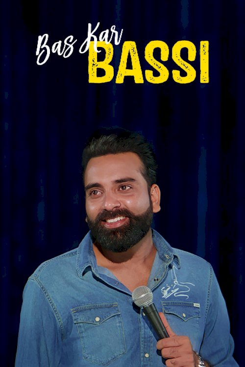 Anubhav Singh Bassi: Bas Kar Bassi - Movie Poster Anubhav Singh Bassi: Bas Kar Bassi - Movie Poster