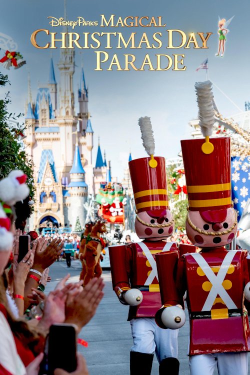Disney Parks Magical Christmas Day Parade - Movie Poster Disney Parks Magical Christmas Day Parade - Movie Poster