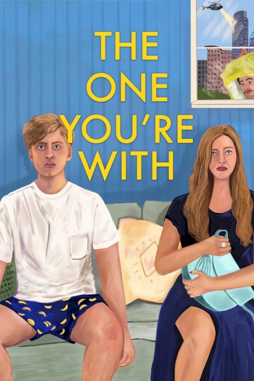 The One You're With - Movie Poster