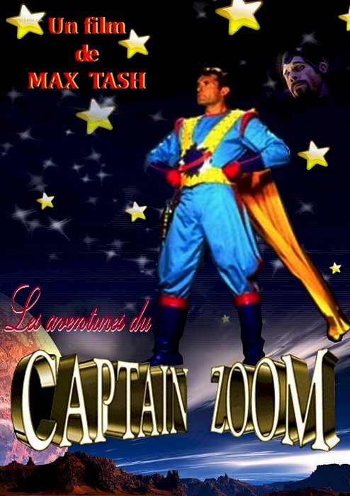 The Adventures of Captain Zoom in Outer Space - Movie Poster The Adventures of Captain Zoom in Outer Space - Movie Poster