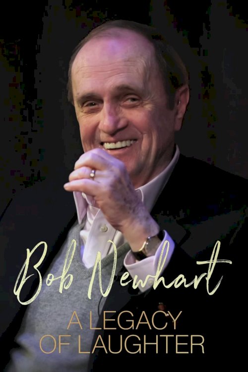 Bob Newhart: A Legacy of Laughter - Movie Poster Bob Newhart: A Legacy of Laughter - Movie Poster