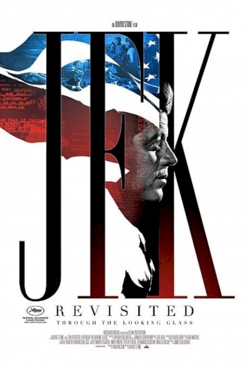JFK Revisited: Through the Looking Glass - Movie Poster JFK Revisited: Through the Looking Glass - Movie Poster