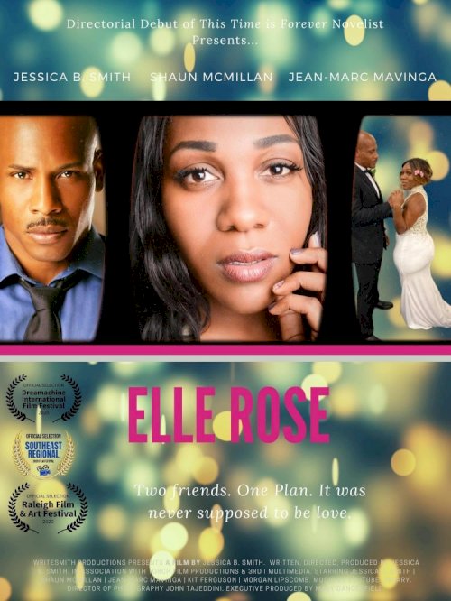 Elle Rose: The Movie - Movie Poster Elle Rose: The Movie - Movie Poster