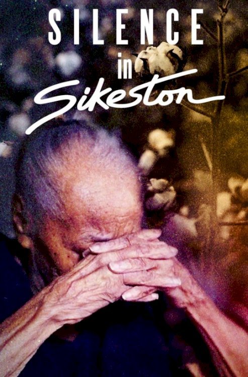 Silence in Sikeston - Movie Poster Silence in Sikeston - Movie Poster