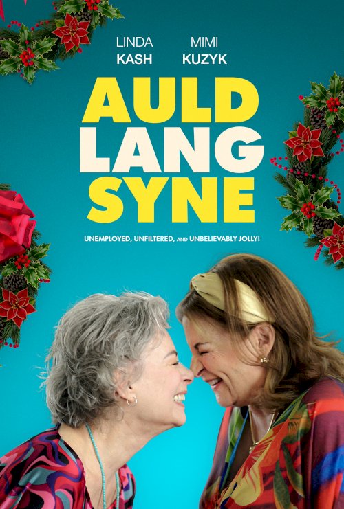 Auld Lang Syne - Movie Poster Auld Lang Syne - Movie Poster