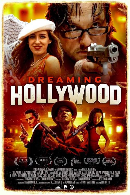 Dreaming Hollywood - Movie Poster Dreaming Hollywood - Movie Poster