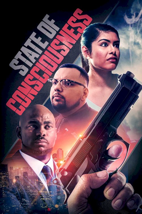 State Of Consciousness - Movie Poster State Of Consciousness - Movie Poster