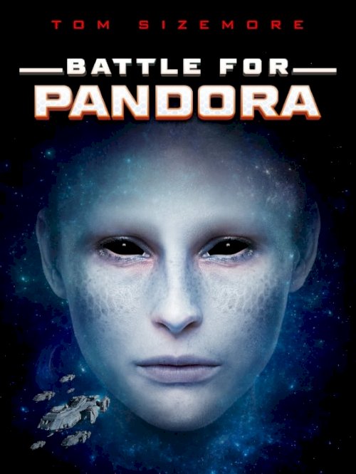 Battle for Pandora - Movie Poster Battle for Pandora - Movie Poster