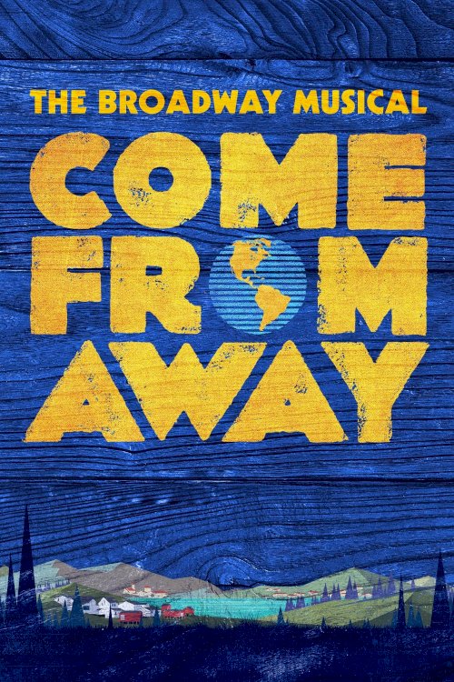 Come from Away - Movie Poster Come from Away - Movie Poster