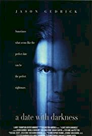 A Date with Darkness: The Trial and Capture of Andrew Luster - Movie Poster A Date with Darkness: The Trial and Capture of Andrew Luster - Movie Poster