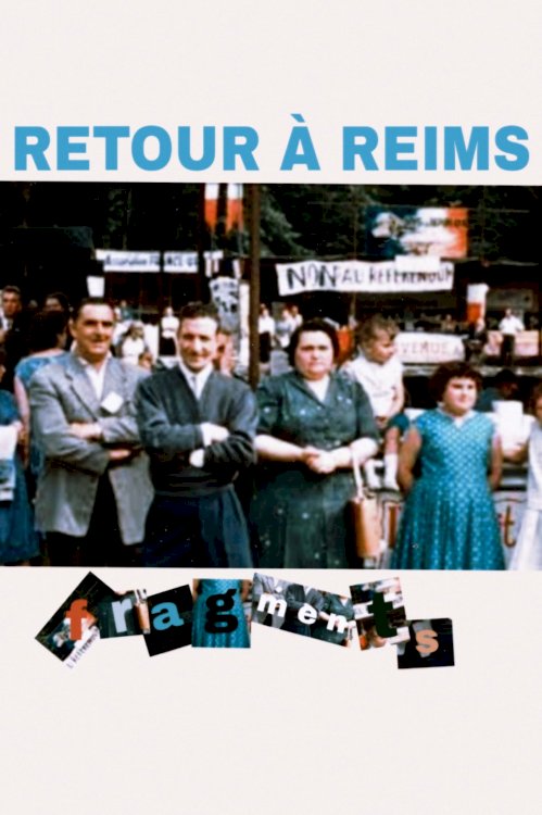 Returning to Reims (Fragments) - Movie Poster Returning to Reims (Fragments) - Movie Poster