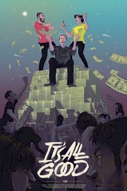 It's All Good - Movie Poster