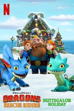 Dragons: Rescue Riders: Huttsgalor Holiday - Movie Poster Dragons: Rescue Riders: Huttsgalor Holiday - Movie Poster