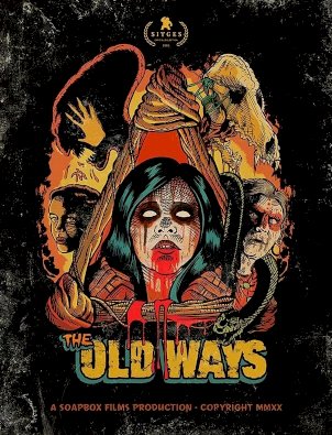 The Old Ways - Movie Poster The Old Ways - Movie Poster