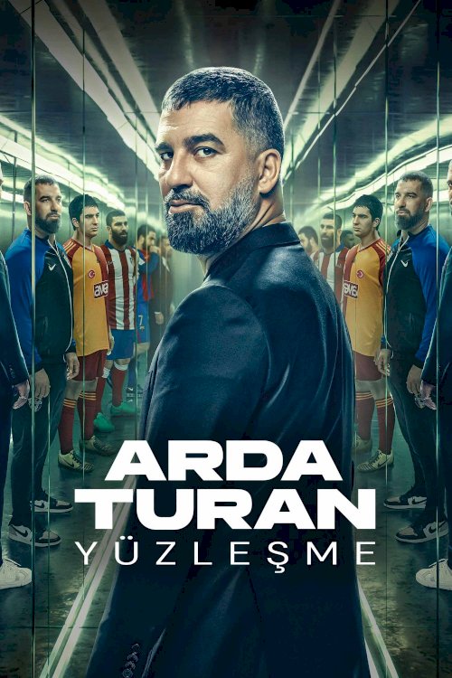 Arda Turan: Confrontation - Movie Poster Arda Turan: Confrontation - Movie Poster