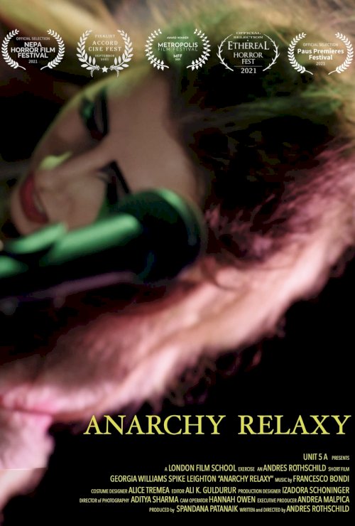Anarchy Relaxy - Movie Poster Anarchy Relaxy - Movie Poster