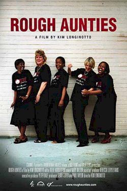 Rough Aunties - Movie Poster Rough Aunties - Movie Poster
