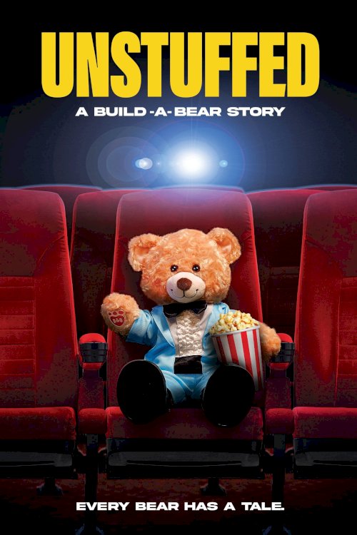 Unstuffed: A Build-A-Bear Story - Movie Poster Unstuffed: A Build-A-Bear Story - Movie Poster