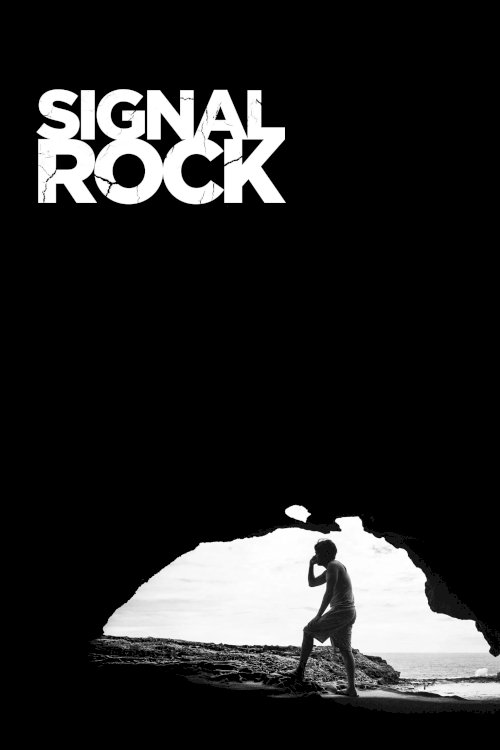 Signal Rock - Movie Poster Signal Rock - Movie Poster