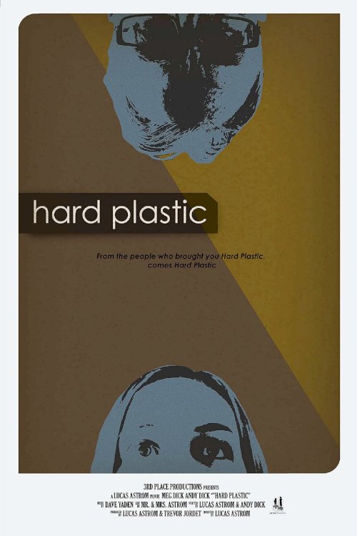 Hard Plastic - Movie Poster Hard Plastic - Movie Poster
