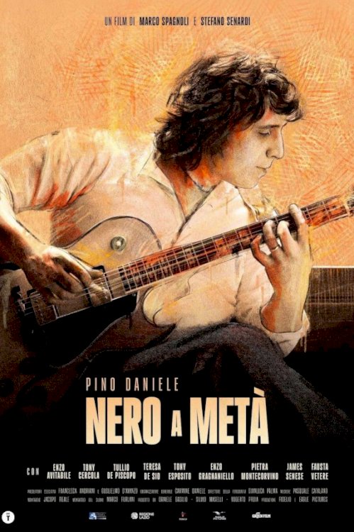 Pino Daniele - Nero a metà - Movie Poster Pino Daniele - Nero a metà - Movie Poster