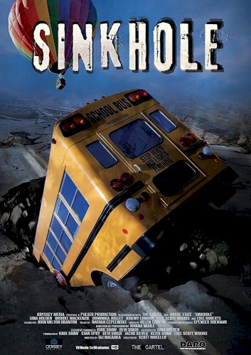 Sink Hole - Movie Poster Sink Hole - Movie Poster