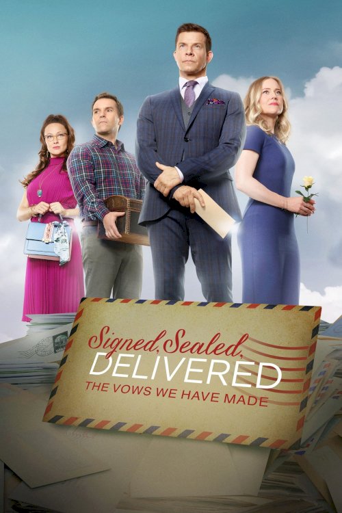 Signed, Sealed, Delivered: The Vows We Have Made - Movie Poster Signed, Sealed, Delivered: The Vows We Have Made - Movie Poster