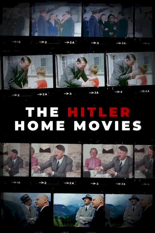The Hitler Home Movies - Movie Poster The Hitler Home Movies - Movie Poster