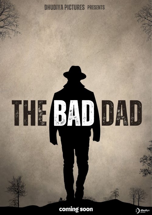 The Bad Dad - Movie Poster