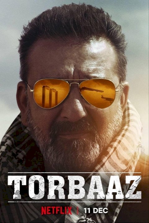 Torbaaz - Movie Poster Torbaaz - Movie Poster
