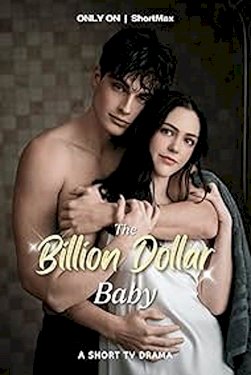 The Billion Dollar Baby - Movie Poster The Billion Dollar Baby - Movie Poster