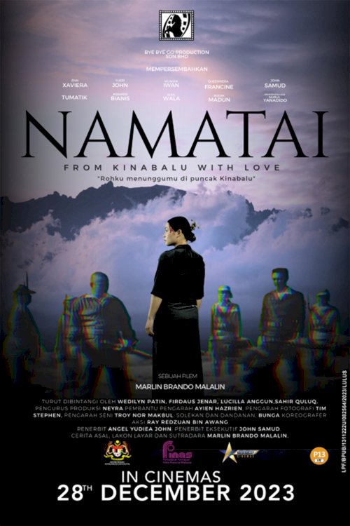 Namatai - From Kinabalu with Love - Movie Poster Namatai - From Kinabalu with Love - Movie Poster