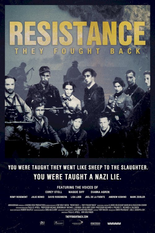 Resistance: They Fought Back - Movie Poster Resistance: They Fought Back - Movie Poster