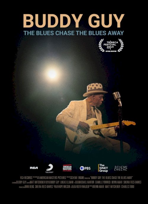Buddy Guy: The Blues Chase The Blues Away - Movie Poster Buddy Guy: The Blues Chase The Blues Away - Movie Poster