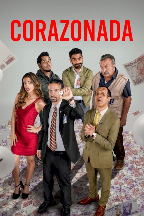 Corazonada - Movie Poster Corazonada - Movie Poster