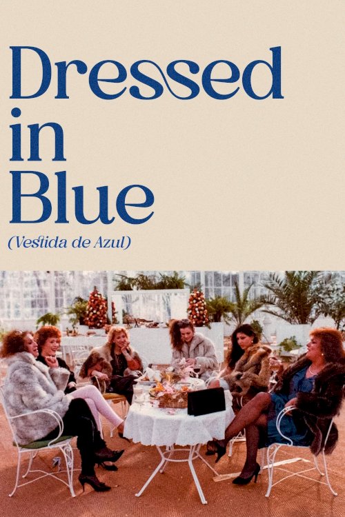 Dressed in Blue - Movie Poster Dressed in Blue - Movie Poster