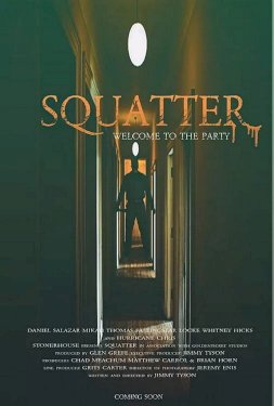 Squatter - Movie Poster Squatter - Movie Poster