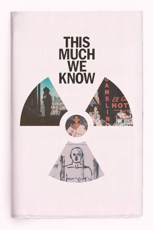 This Much We Know - Movie Poster This Much We Know - Movie Poster