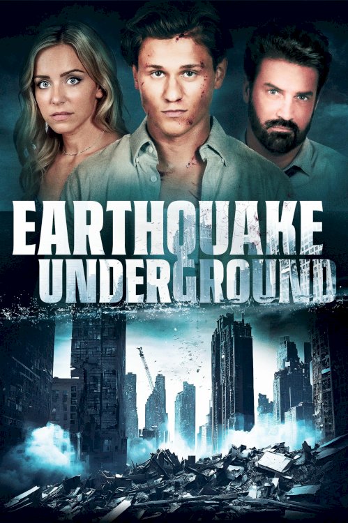 Earthquake Underground - Movie Poster Earthquake Underground - Movie Poster