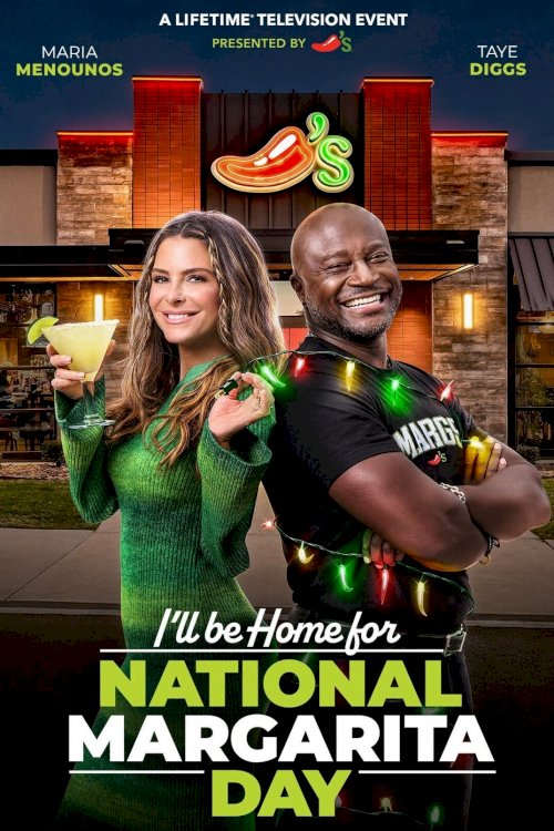 I'll Be Home for National Margarita Day - Movie Poster I'll Be Home for National Margarita Day - Movie Poster